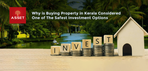 Why Is Buying Property in Kerala Considered One of The Safest Investment Options