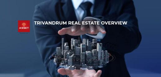 Trivandrum Real Estate Overview