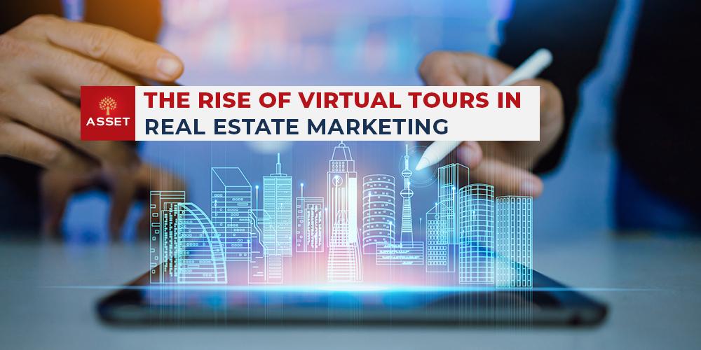 The Rise of Virtual Tours in Real Estate Marketing