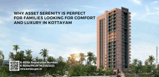 Why Asset Serenity is Perfect for Families Looking for Comfort and Luxury in Kottayam